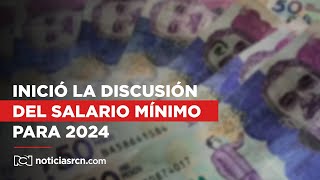 Comenzó la concertación del salario mínimo para el 2024 ¿Cómo está el ambiente de negociación [upl. by Leasi]