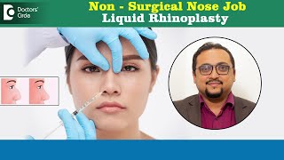 LIQUID RHINOPLASTY in 5 minutes  NonSurgical Nose Job Procedure DrVybhav Deraje Doctors Circle [upl. by Hayikaz365]