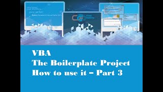 VBA Boilerplate Project  How to use it  Part 3 [upl. by Ardnaxila]