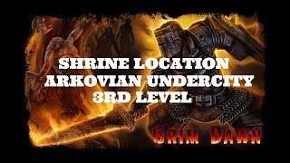 Grim Dawn Shrine Location  Arkovian Undercity 3rd level [upl. by Doran732]