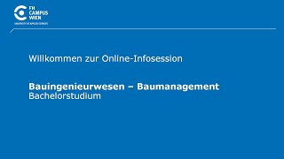 Infosession Bachelorstudium Bauingenieurwesen – Baumanagement  FHCampusWien [upl. by Adnawt]