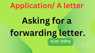 Application  a letter asking for a forwarding letter class 8 application [upl. by Rodger308]