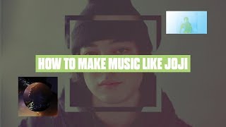 HOW TO MAKE MUSIC LIKE JOJISamples [upl. by Aramac]