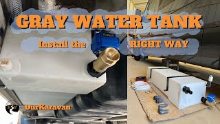 Gray Water Tank Install done the Right Way Van or RV [upl. by Aicel]