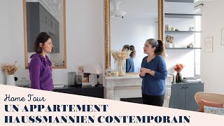 UN APPARTEMENT HAUSSMANNIEN CONTEMPORAIN [upl. by Esined]