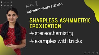 Sharpless Asymmetric Epoxidation  Stereochemistry  solved problems [upl. by Nnyletak116]