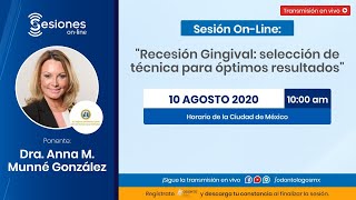 Sesión OnLine quotRecesión Gingival selección de técnica para óptimos resultadosquot [upl. by Udela]