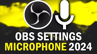 How To Make ANY Microphone Sound Better In OBS Studio 2024 Best Mic Settings For OBS Studio 2024 [upl. by Assirehc]