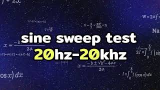 sine sweep test 20hz20khz Frequency Sweep [upl. by Werda67]