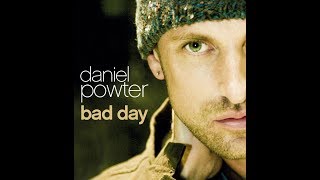 BAD DAY BY DANIEL POWTER LYRICS [upl. by Elroy]