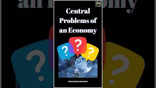 Central Problems of an Economy  Introduction to Microeconomics  Chapter 1  Class 11 amp 12 shorts [upl. by Adiari]