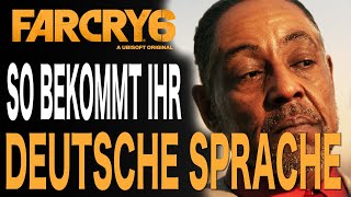 Far Cry 6 Guide  So bekommt Ihr eine deutsche Sprachausgabe  Für alle wo es hapert [upl. by Ailuj]