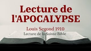 APOCALYPSE Bible Louis Segond 1910 [upl. by Mattson]