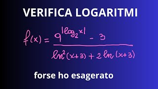 Verifica sui logaritmi Alleno la mia terza dominio grafici derivate e trasformazioni geometriche [upl. by Aital]