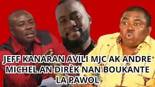 Jeff Kanaran Avili MJC ak André Michel an dirèk nan Boukante La pawòl ak Guerrier Henri [upl. by Eadmund]