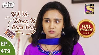 Yeh Un Dinon Ki Baat Hai  Ep 479  Full Episode  23rd July 2019 [upl. by Nart]