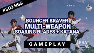 MULTIWEAPON SOARING BLADES KATANA BOUNCER BRAVER PSO2 NGS PHANTASY STAR ONLINE 2 PSO2 PSO2NGS [upl. by Palmore]