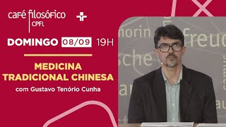 Café Filosófico  Medicina Tradicional Chinesa  08092024 [upl. by Aneeb]