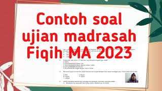 Contoh soal Ujian Madrasah Fiqih MA 2023 [upl. by Jaehne197]