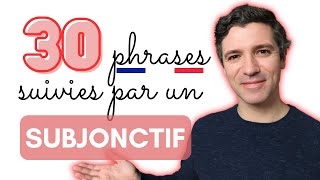 Parler avec le subjonctif  30 phrases utiles pour la conversation [upl. by Witty]