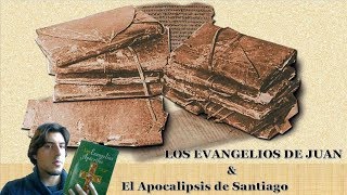 Los Evangelios de Juan y el Apocalipsis de Santiago [upl. by Meris]