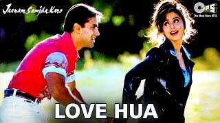 Love Hua Song Video  Jaanam Samjha Karo  Salman Khan Urmila Matondkar [upl. by Adnahs34]