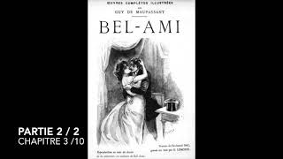 Belami de Maupassant  Partie 2 chapitre 3  Livre audio [upl. by Nyra]