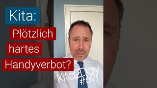 Kita2Day I und plötzlich gilt ein umfangreiches Handyverbot bei der Arbeit Geht das überhaupt [upl. by Noir]