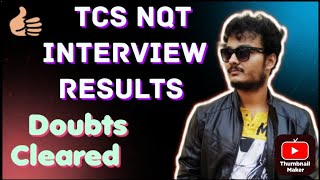 TCS NQT Interview Results related All Doubts Cleared  Direct Rejection  Which Role [upl. by Ynotna672]