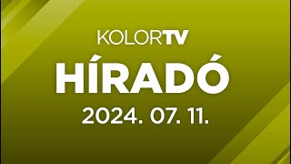 KolorTV Híradó  20240711 [upl. by Prichard98]