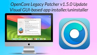 OpenCore Legacy Patcher OCLP 150 Update New PKG Installer Fixes Improvements and More [upl. by Rehctaht]