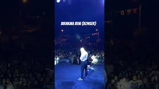 Bırakma beni konser [upl. by Vod]