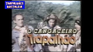 Chamada do filme O Cangaceiro Trapalhão 1993 [upl. by Cralg]