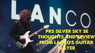 PRS SE SILVER SKY THOUGHTS AND REVIEW [upl. by Sachiko943]