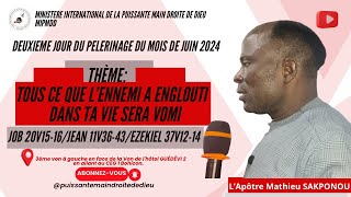 2ème Nuit du PèlerinageJUIN2024 TOUS CE QUE LENNEMI A ENGLOUTI DANS TA VIE SERA VOMI [upl. by Westfall764]