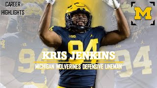 Kris Jenkins  𝟡𝟜  Michigan Wolverines DL [upl. by Adnolat]