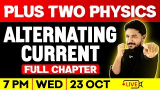 Plus Two Physics  Alternating Current  Full Chapter  Exam Winner Plus Two [upl. by Pardner]