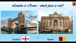 London vs Rome  which place to visit Rome or London [upl. by Mignonne367]