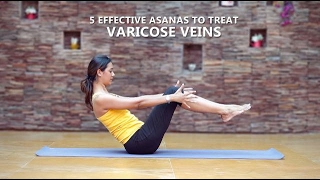 5 effective asanas to treat Varicose Veins [upl. by Akener]