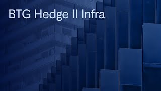 BTG Hedge II Infra oportunidade de investir com isenção de IR e volatilidade controlada [upl. by Ecerehs240]