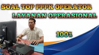 Hots Soal PPPK 2024 Operator Layanan Operasional Semua Formasi [upl. by Assylla]