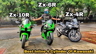 Kawasaki  Zx4R Vs Zx6R Vs Zx10R  Still Zx25R is the Sweetest Inline 4 Cylinder 😍 [upl. by Knowland522]