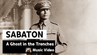 Sabaton  A Ghost in the Trenches Music Video [upl. by Roxanna]