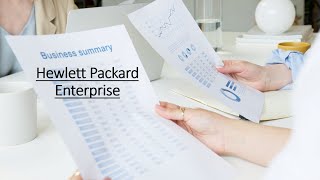 Hewlett Packard Enterprise Business Summary [upl. by Nailuj481]