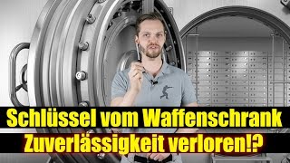 Schlüssel vom Waffenschrank  Zuverlässigkeit verloren [upl. by Grenier226]