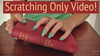 ASMR  Scratching Only Video  Theme All Scratching 2  No Talking  ASMRVilla [upl. by Balbinder965]