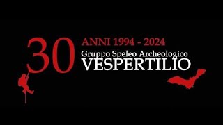 30 anni Gruppo Speleo Archeologico Vespertilio [upl. by Alvord]