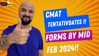 CMAT Tentative dates Forms by Mid Feb 2024 [upl. by Ahsi]