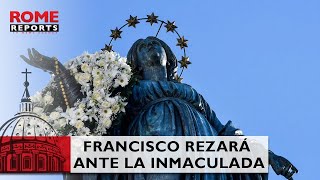 Francisco rezará el viernes ante la Inmaculada Concepción en Plaza de España [upl. by Ednarb707]