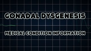 Gonadal dysgenesis Medical Condition [upl. by Kilan]